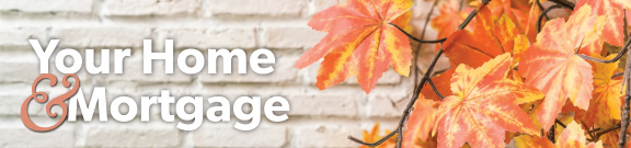 Your Home & Mortgage