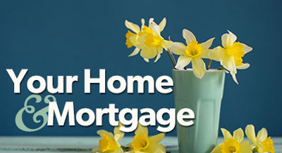 Your Home & Mortgage